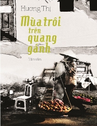 Mùa Trôi Trên Quang Gánh