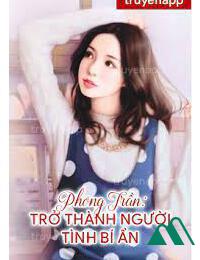 Phong Trần Trở Thành Người Tình Bí Ẩn