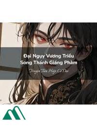 Đại Ngụy Vương Triều Song Thánh Giáng Phàm