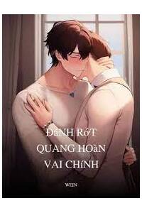 Đánh Rớt Quang Hoàn Vai Chính