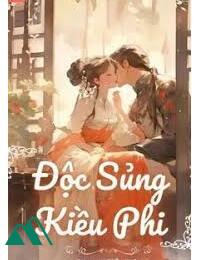 Độc Sủng Kiều Phi