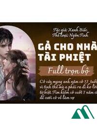 Gả Cho Nhà Tài Phiệt FULL