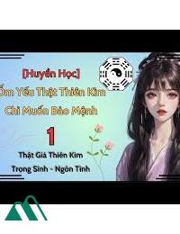 Huyền Học Ốm Yếu Thật Thiên Kim Chỉ Muốn Bảo Mệnh