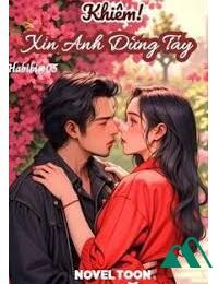 Khiêm! Xin Anh Dừng Tay