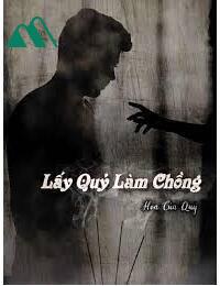 Lấy Quỷ Làm Chồng