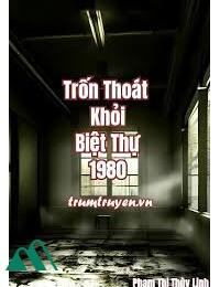 Trốn Thoát Khỏi Biệt Thự 1980